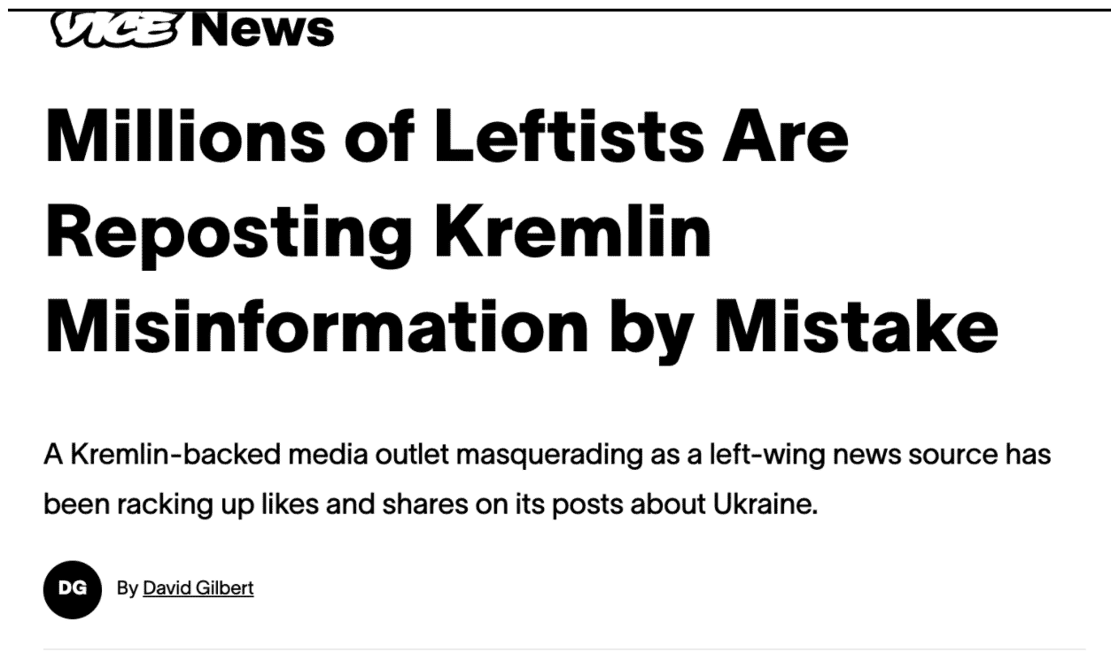 Headline from Vice News highlighting that leftists are sharing Russian disinformation by accident