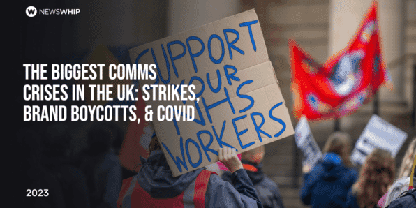 The biggest comms crises in the UK: Strikes, brand boycotts, and covid